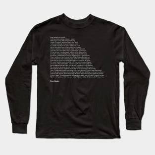 Tom Hanks Quotes Long Sleeve T-Shirt